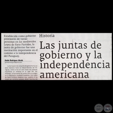 LAS JUNTAS DE GOBIERNO Y LA INDEPENDENCIA AMERICANA - Por GUIDO RODRÍGUEZ ALCALÁ - Domingo, 20 de Mayo de 2018